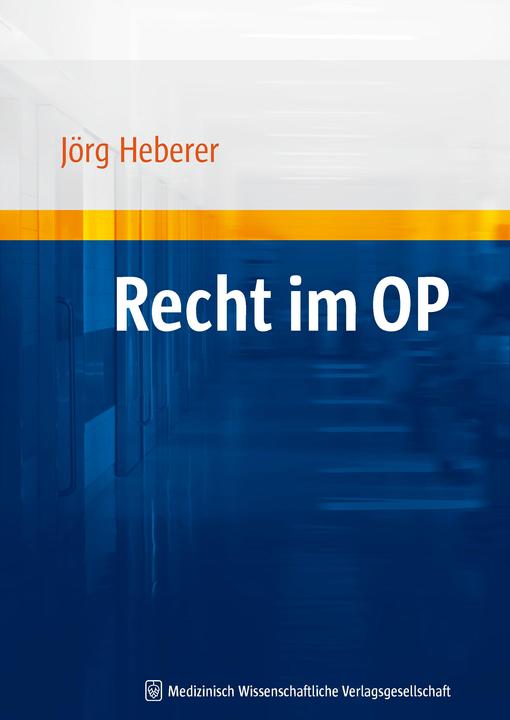 Produktbild Recht im OP (Deutsch, Jörg Heberer, Oliver Butzmann, Peter Hüttl, 2007)