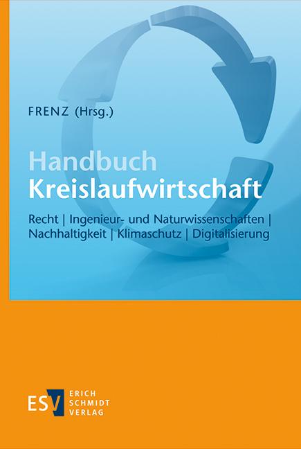 Actual product image Handbuch Kreislaufwirtschaft (German, Alexander Feil, Martin Beckmann, Peter Quicker, Stefan Böschen, Walter Frenz, 2024)