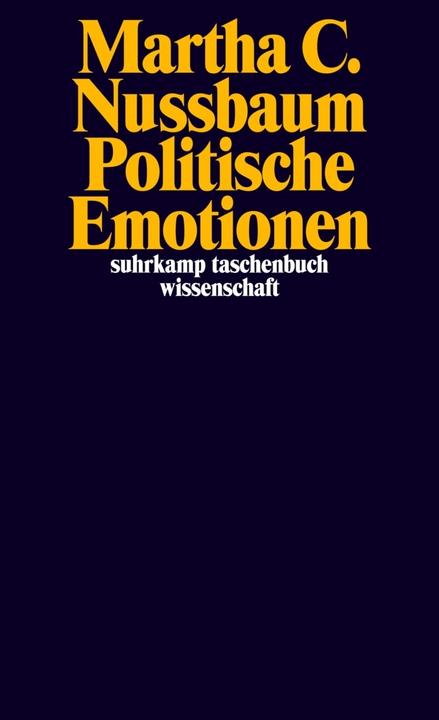 Produktbild Politische Emotionen (Deutsch, Ilse Utz, Martha C. Nussbaum, 2016)