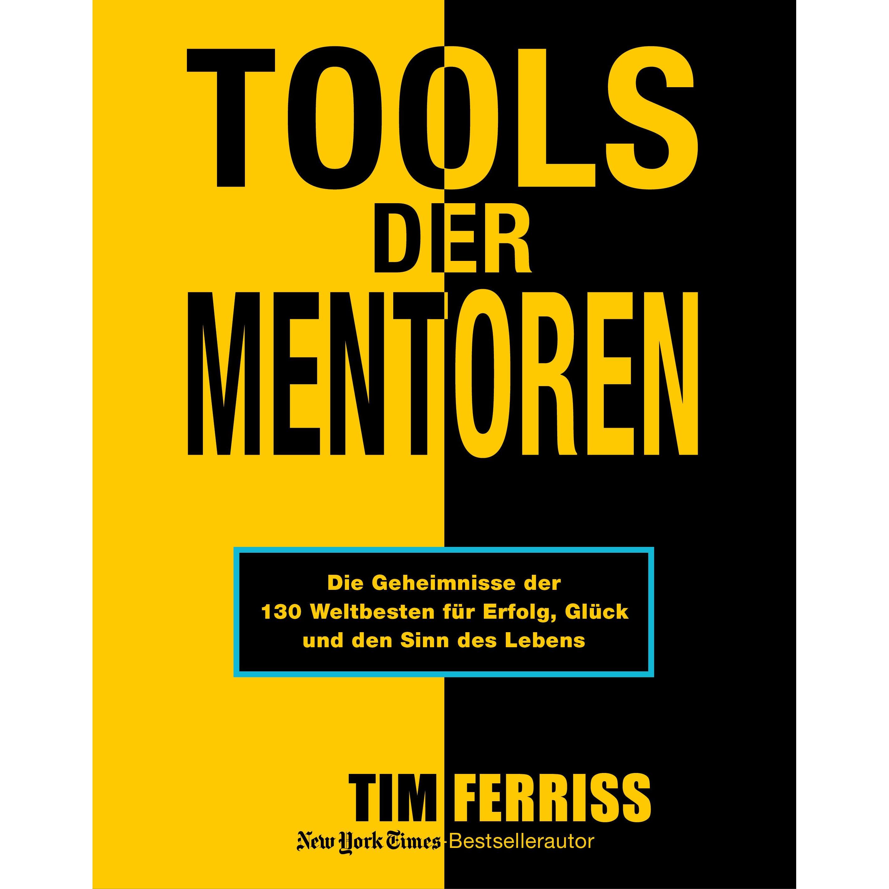 Tools der Mentoren, Ratgeber von Tim Ferriss