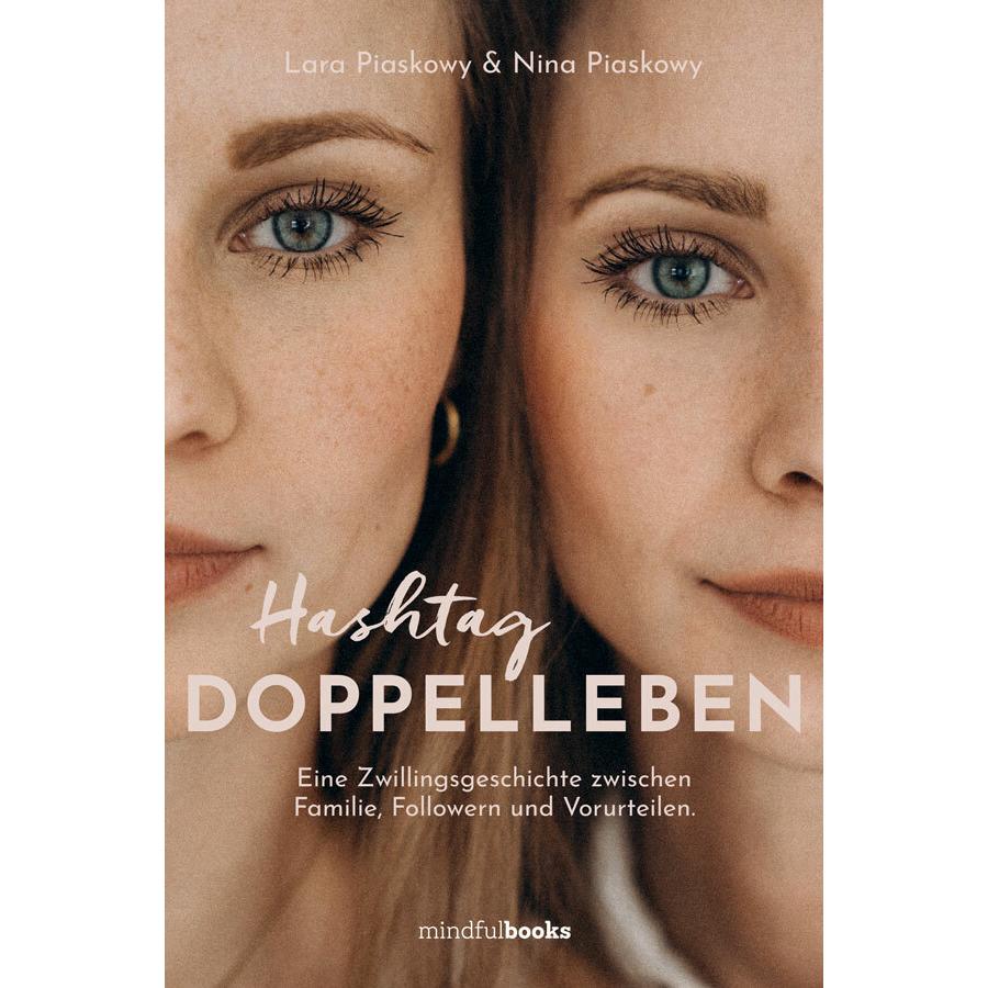 Hashtag Doppelleben, Sachbücher von Nina Piaskowy, Lara Piaskowy