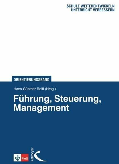 Produktbild Führung, Steuerung, Management (Deutsch, Hans-Günter Rolff, 2010)