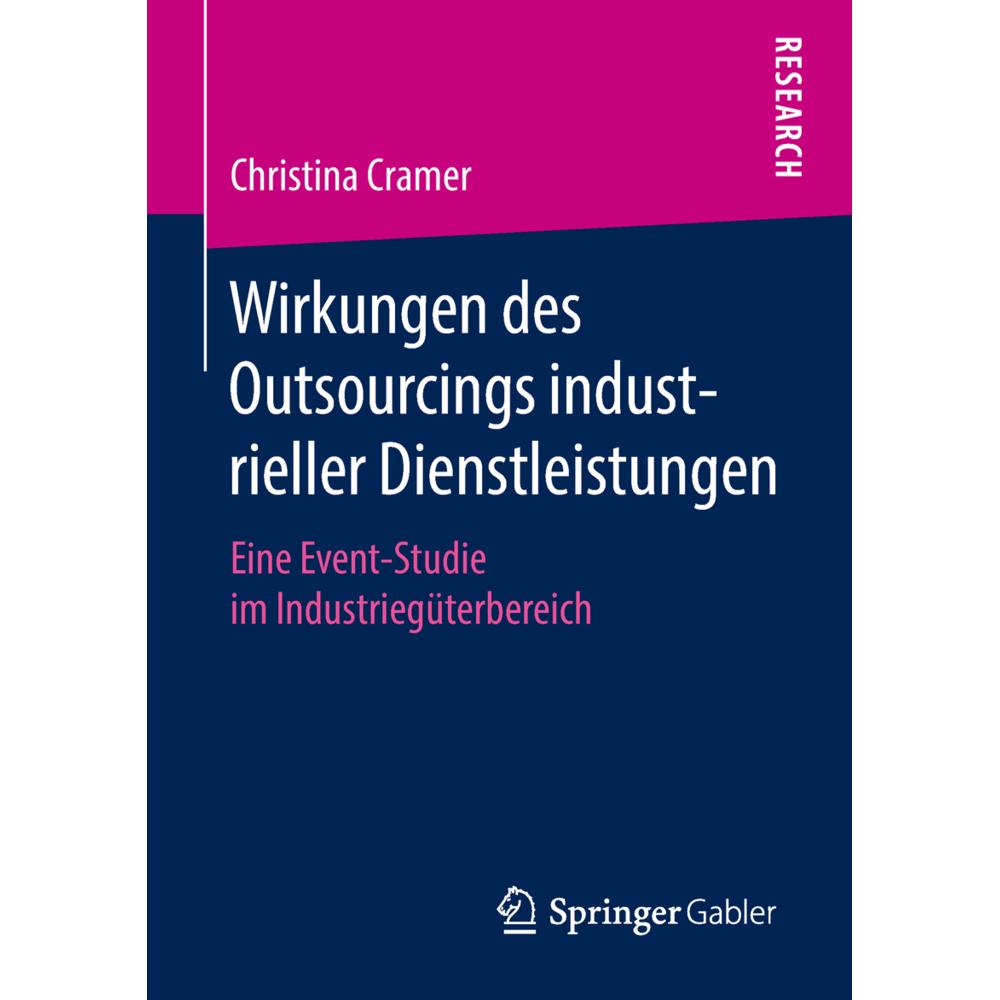 Wirkungen des Outsourcings industrieller Dienstleistungen, Fachbücher von Christina Cramer
