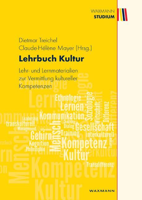 Produktbild Lehrbuch Kultur (Deutsch, Claude-Hélène Mayer, Dietmar Mayer Treichel, Dietmar Treichel, 2011)