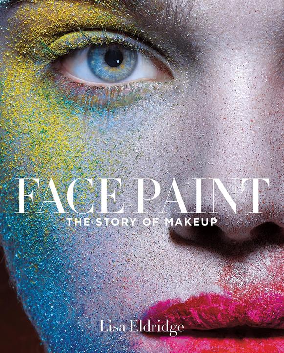 Produktbild Face Paint (Englisch, Lisa Eldridge, 2015)