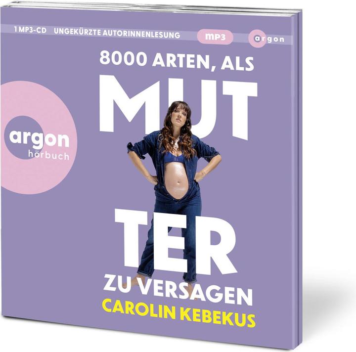 8000 Arten, als Mutter zu versagen (Carolin Kebekus, Deutsch)