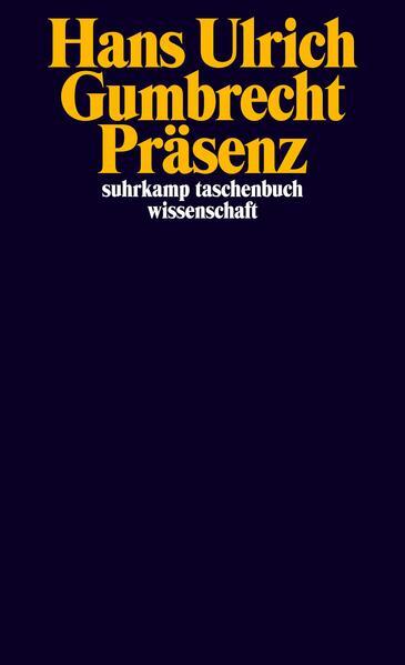 Produktbild Präsenz (Deutsch, Hans Ulrich Gumbrecht, 2012)