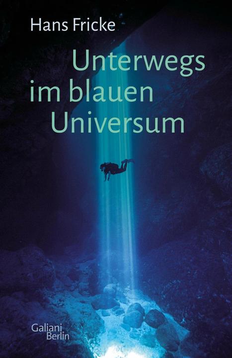 Unterwegs im blauen Universum (Tedesco, Hans Fricke, 2020)