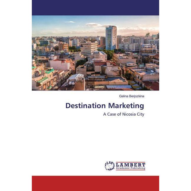 Destination Marketing, Fachbücher von Galina Berjozkina