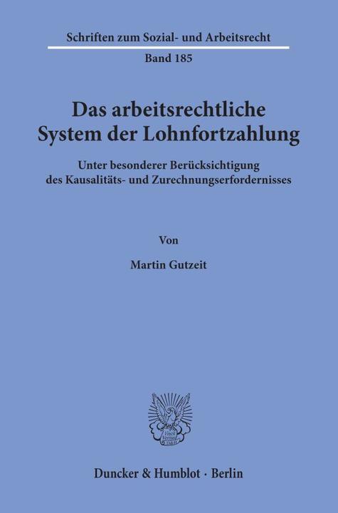 Produktbild Das arbeitsrechtliche System der Lohnfortzahlung (Deutsch, Martin Gutzeit, 2000)