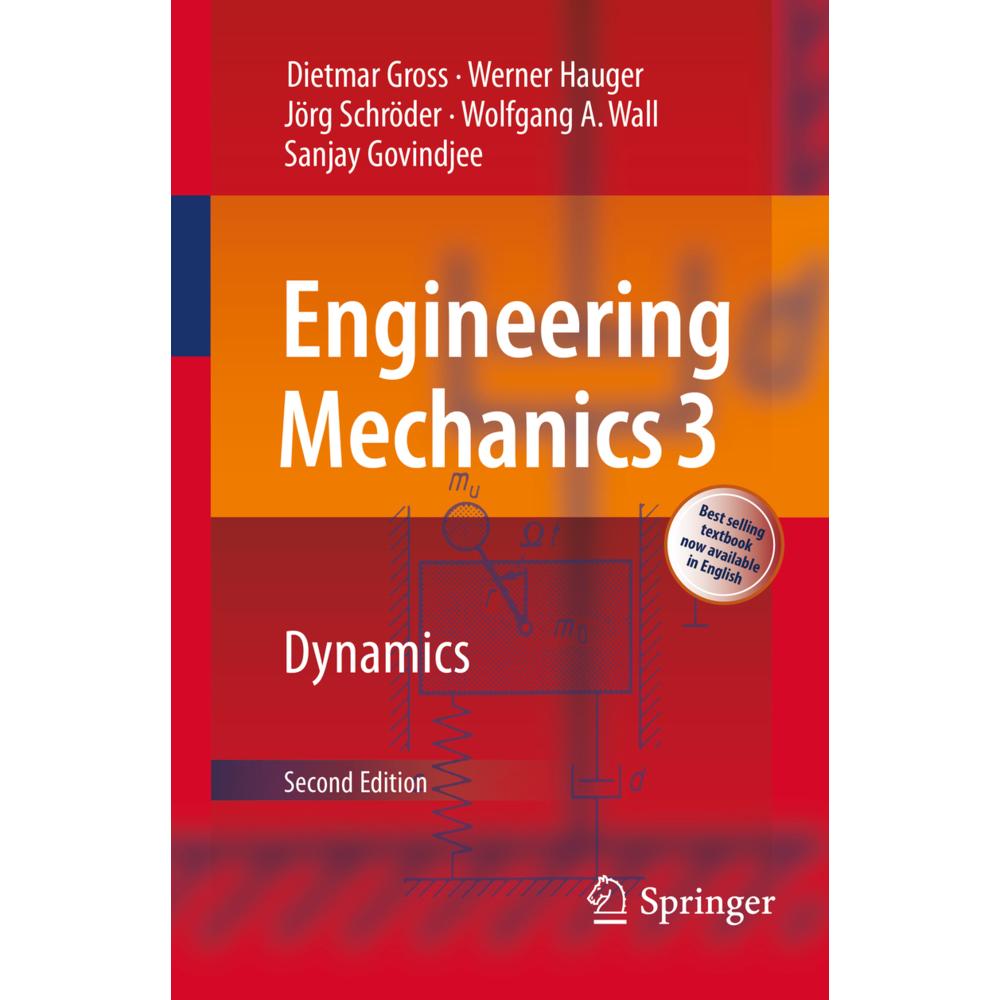 Dynamics, Sachbücher von Dietmar Gross, Wolfgang A. Wall, Werner Hauger, Sanjay Govindjee, Jörg Schröder