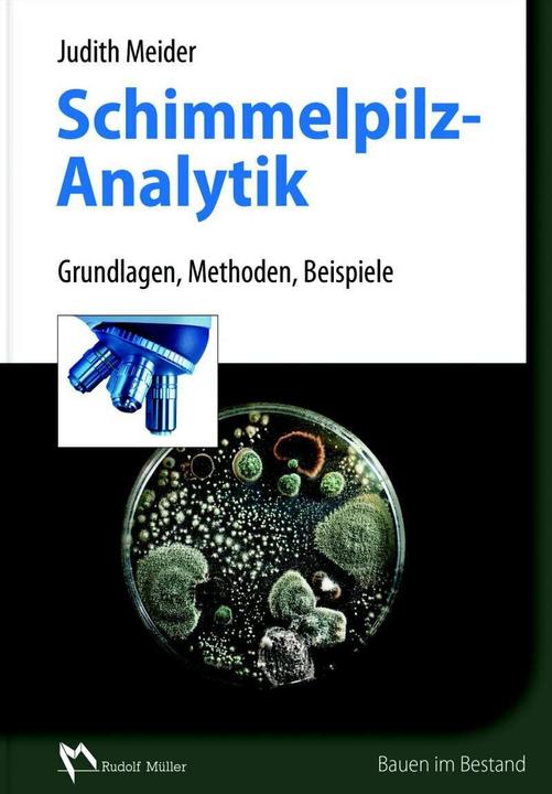 Produktbild Schimmelpilzanalytik (Deutsch, Judith Meider, 2016)