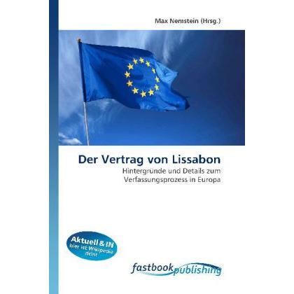 Der Vertrag von Lissabon, Fachbücher von Max Nemstein