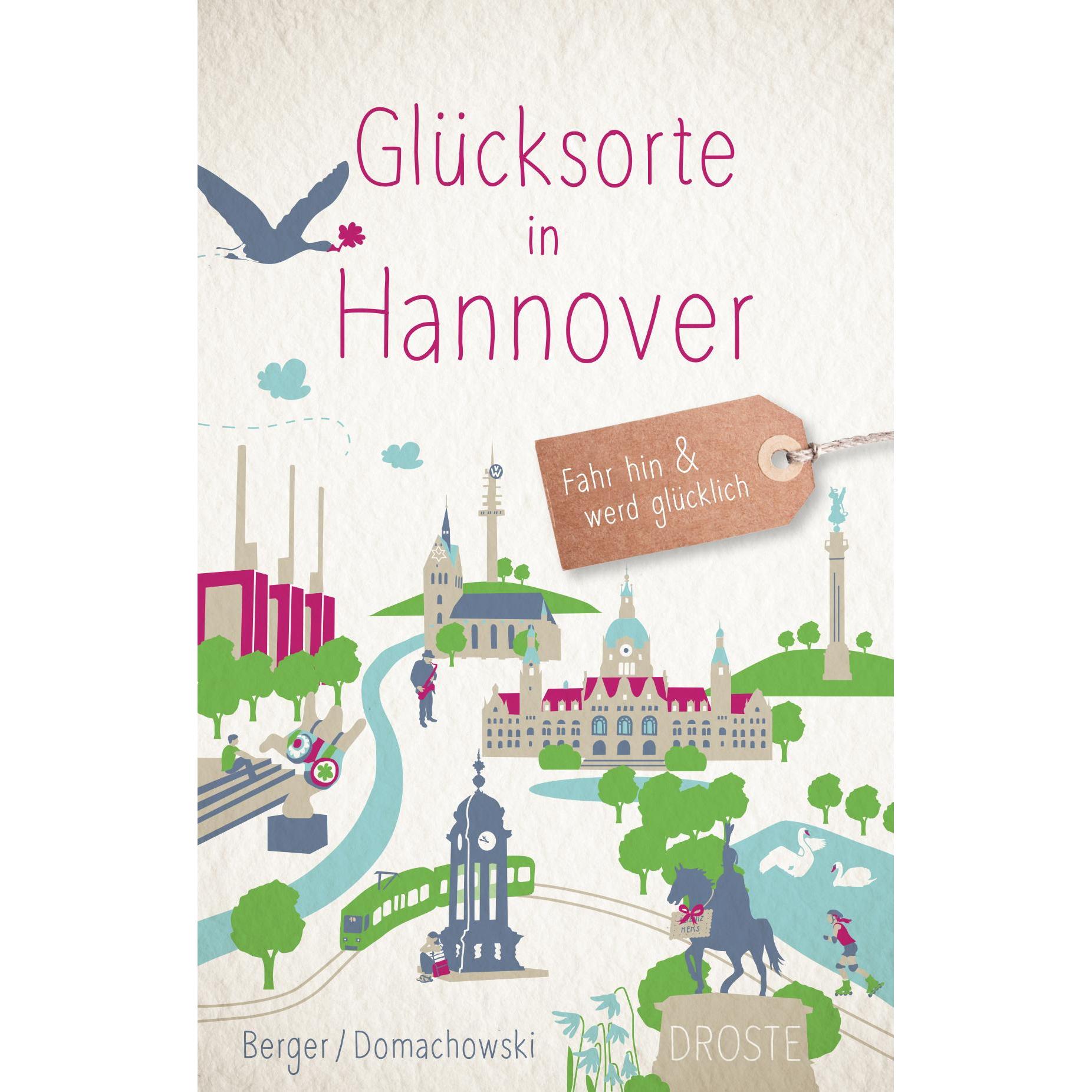 Thumbnail - Glücksorte in Hannover, Ratgeber von Daniel Berger, Alexa Berger