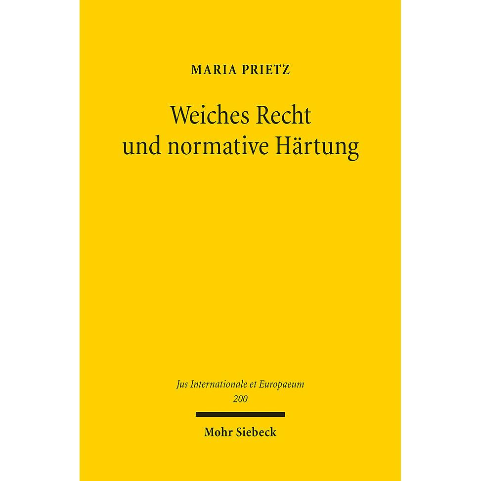 Thumbnail - Weiches Recht und normative Härtung, Fachbücher von Maria Prietz