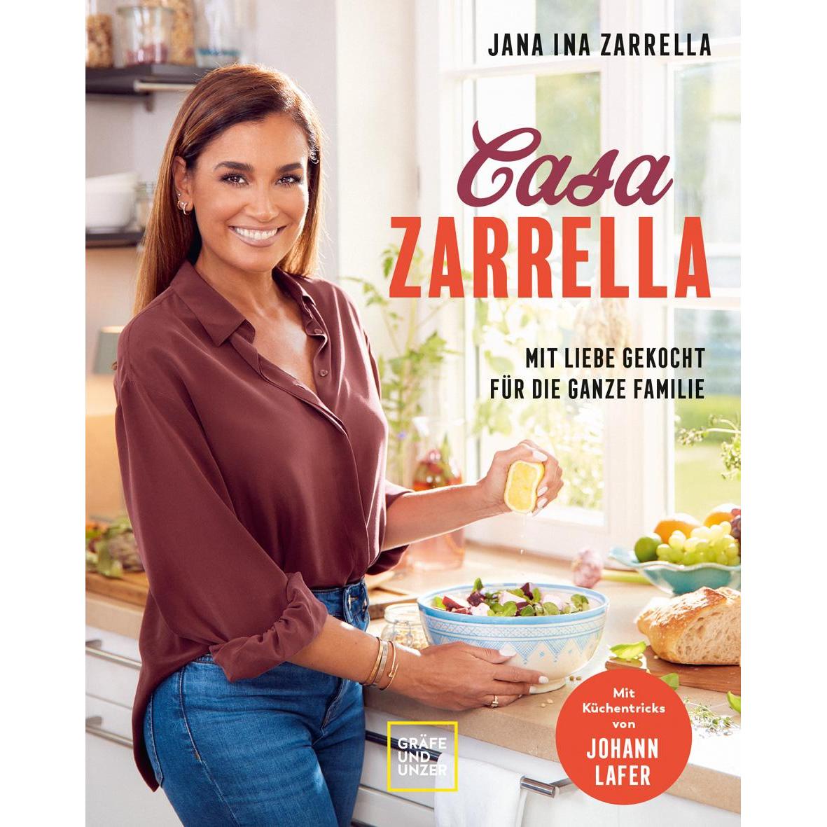 Casa Zarrella, Ratgeber von Johann Lafer, Jana Ina Zarrella