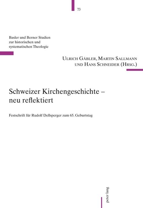 Produktbild Schweizer Kirchengeschichte - neu reflektiert (Deutsch, Hans Schneider, Martin Sallmann, Ulrich Gäbler, 2010)