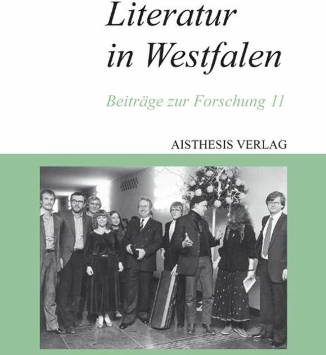 Produktbild Literatur in Westfalen 11 (Deutsch, Frank Meier, Jochen Grywatsch, Martin Becker, Walter Gödden, 2010)