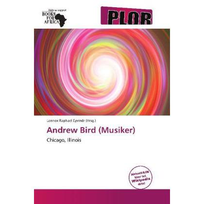 Andrew Bird (Musiker), Fachbücher von Lennox Raphael Eyvindr