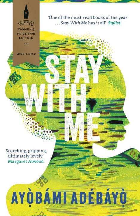 Produktbild Stay With Me (Englisch, Ayobami Adebayo, 2018)