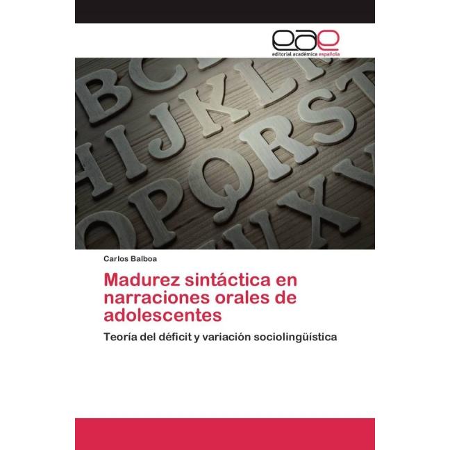 Madurez sintáctica en narraciones orales de adolescentes, Fachbücher