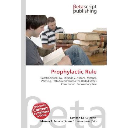 Prophylactic Rule, Fachbücher von Miriam T. Timpledon, Lambert M. Surhone, Susan F. Marseken