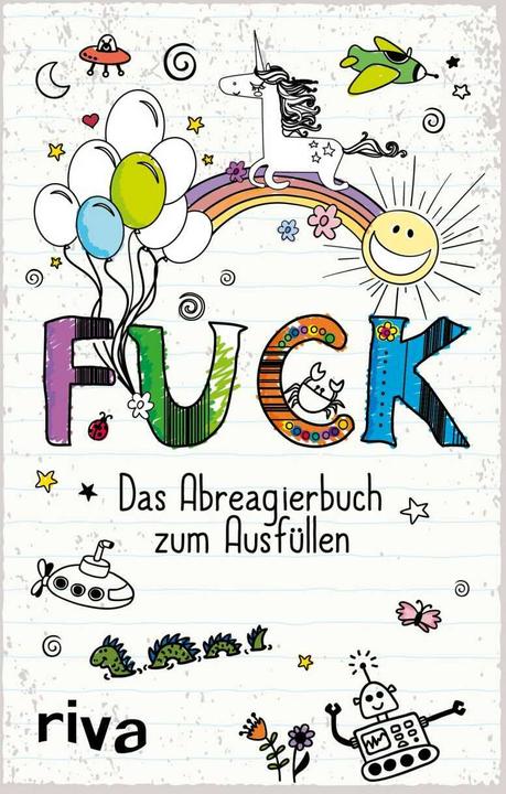 Produktbild FUCK - Das Ausfüllbuch (Deutsch, Riva Verlag, 2018)