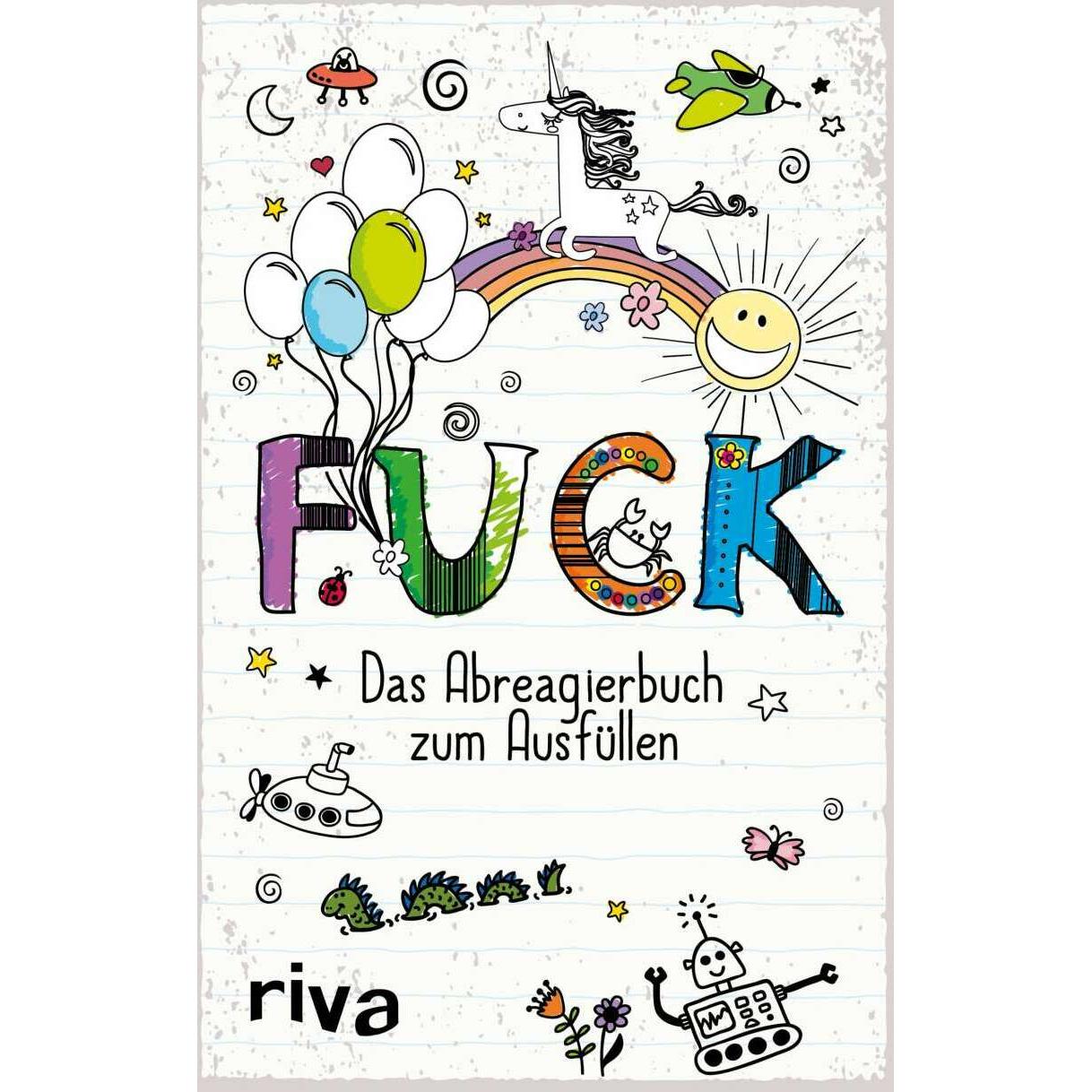 FUCK - Das Ausfüllbuch, Ratgeber von Riva Verlag