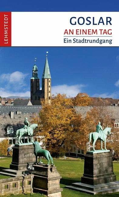 Produktbild Goslar an einem Tag (Deutsch, Jens Kassner, 2023)