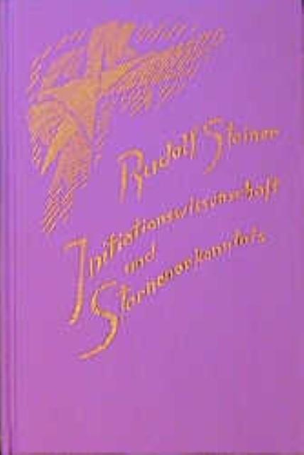 Produktbild Initiationswissenschaft und Sternenerkenntnis (Deutsch, Rudolf Steiner, 2002)