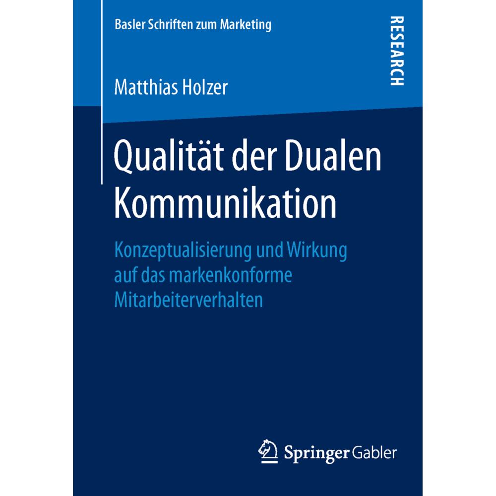 Qualität der Dualen Kommunikation, Fachbücher von Matthias Holzer