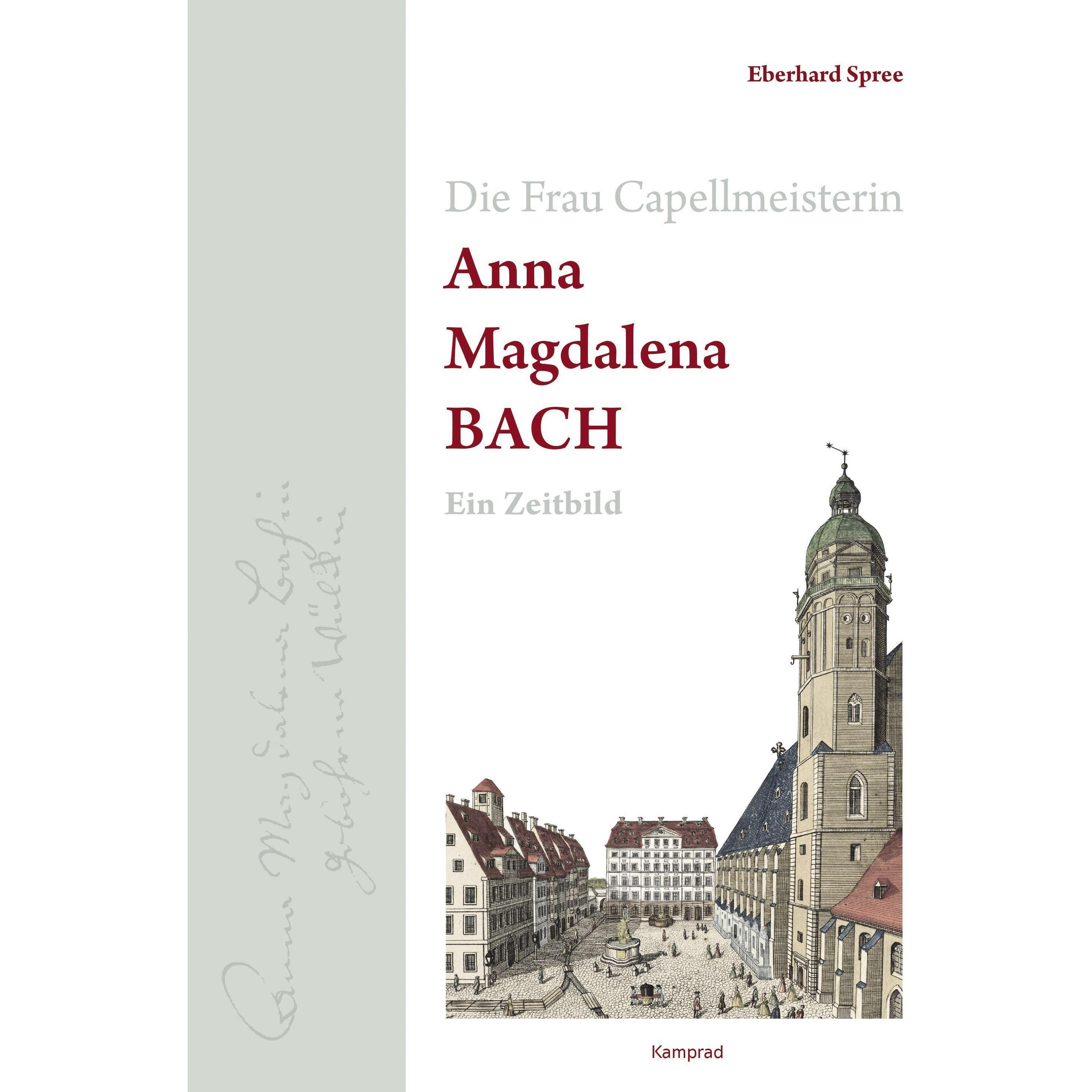 Die Frau Capellmeisterin Anna Magdalena Bach, Fachbücher von Eberhard Spree
