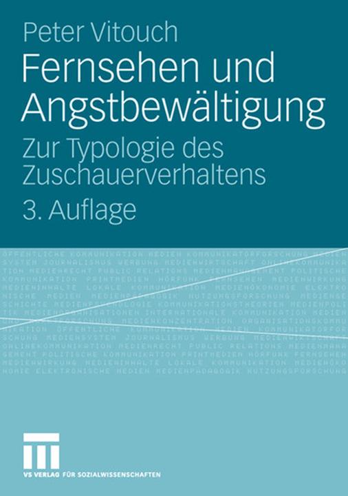 Produktbild Fernsehen und Angstbewältigung (Deutsch, Peter Vitouch, 2007)