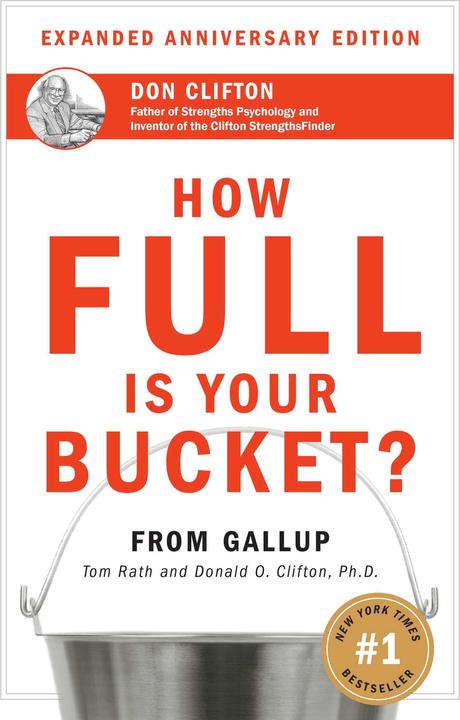 Produktbild How Full Is Your Bucket? Anniversary Edition (Englisch, Donald O. Clifton, Tom Rath, 2004)
