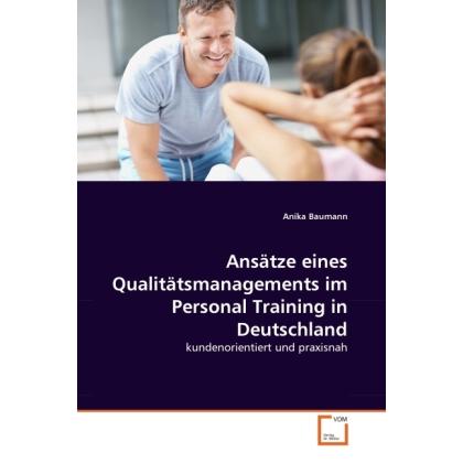Ansätze eines Qualitätsmanagements im Personal Training in Deutschland, Ratgeber