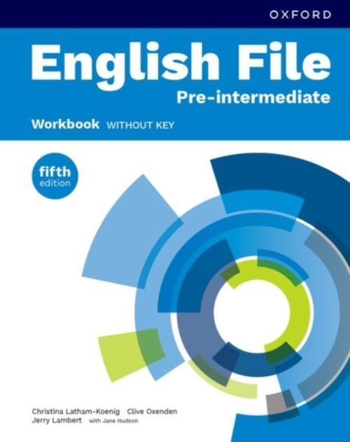 English File fifth edition : Pre-Intermediate : Workbook without key (Anglais, Collectif, 2024)