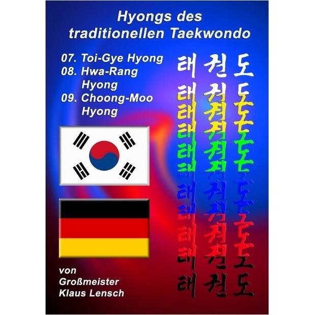 Lensch:Taekwondo Hyongs 7 bis 9, Ratgeber von Klaus Lensch