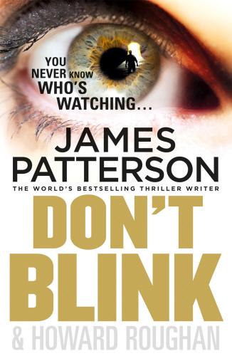 Image du produit Don't Blink (Anglais, James Patterson., 2011)