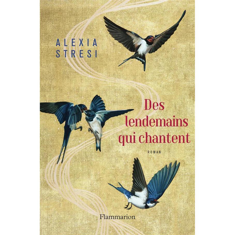 Des lendemains qui chantent, Belletristik von Alexia Stresi