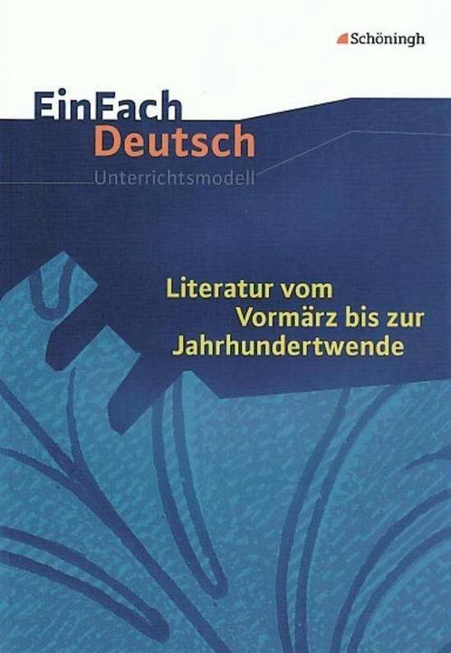 Produktbild Literatur vom Vormärz bis zur Jahrhundertwende (Deutsch, Eva Schnell, Josef Schnell)