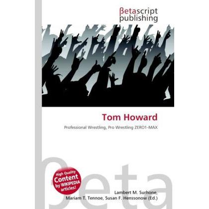 Tom Howard, Ratgeber