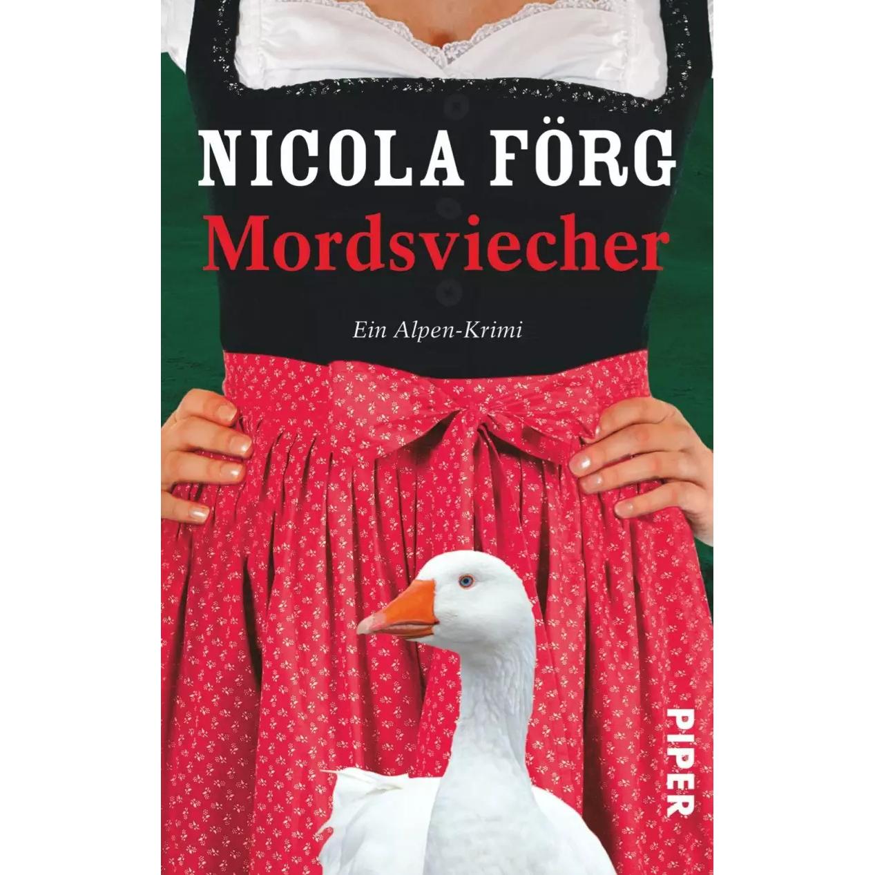 Mordsviecher, Belletristik von Nicola Förg
