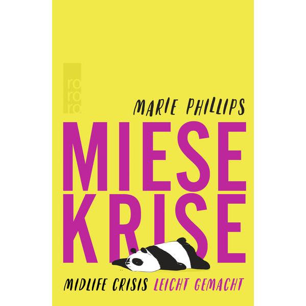 Miese Krise. Midlife Crisis leicht gemacht, Ratgeber von Marie Phillips