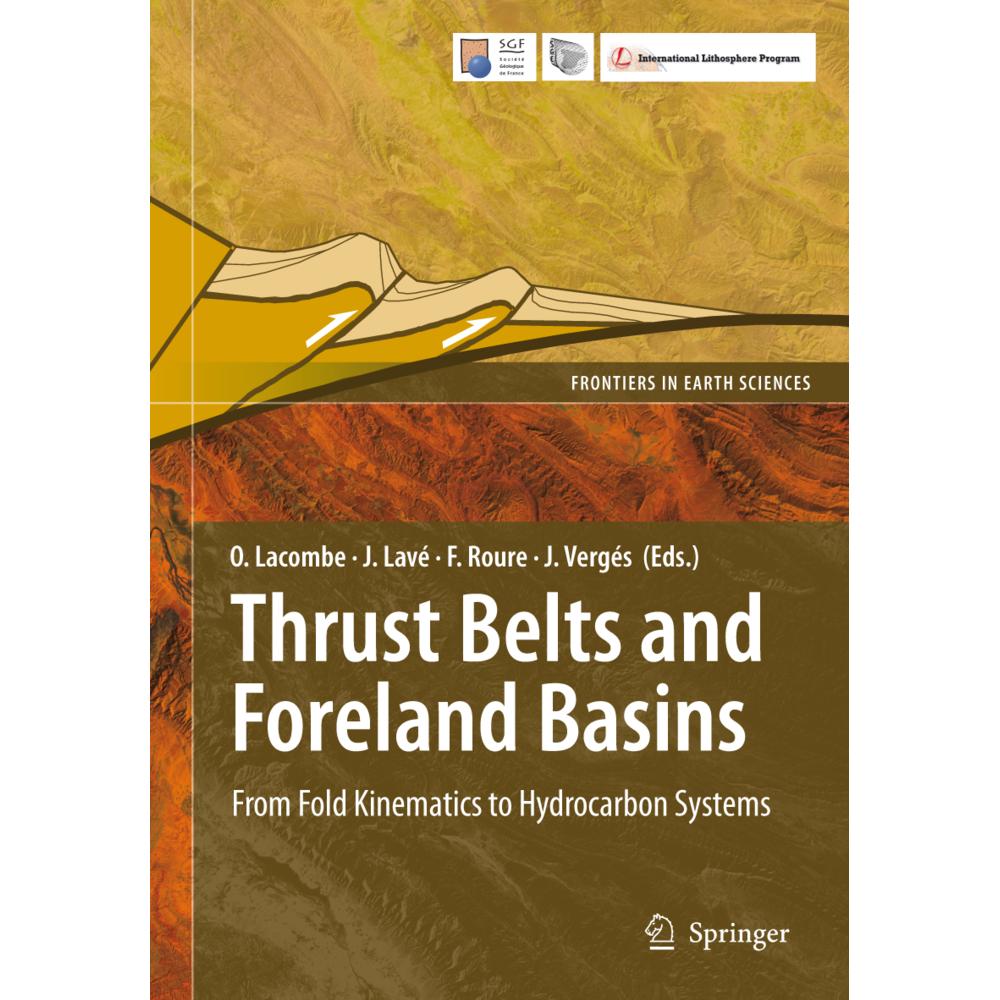 Thrust Belts and Foreland Basins, Fachbücher von Francois M. Roure, Jaume Verges, Jérôme Lavé, Olivier Lacombe