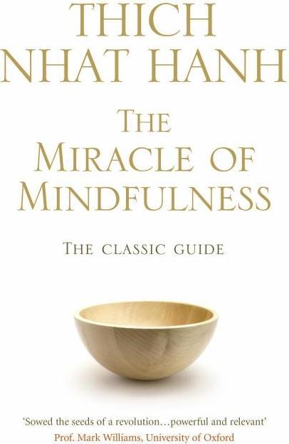 Produktbild The Miracle of Mindfulness (Englisch, Thich Nhat Hanh, 2008)