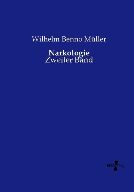 Produktbild Narkologie (Deutsch, Wilhelm Benno Müller, 2015)