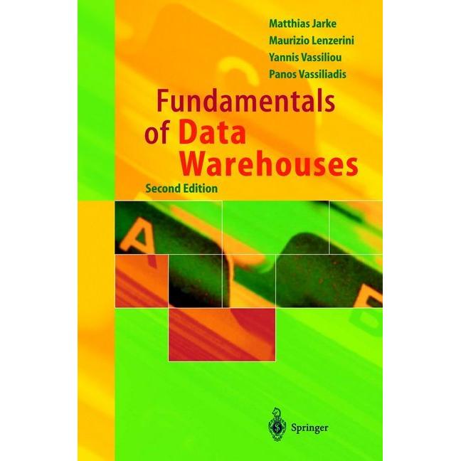 Fundamentals of Data Warehouses, Fachbücher von Matthias Jarke, Panos Vassiliadis, Yannis Vassiliou, Maurizio Lenzerini