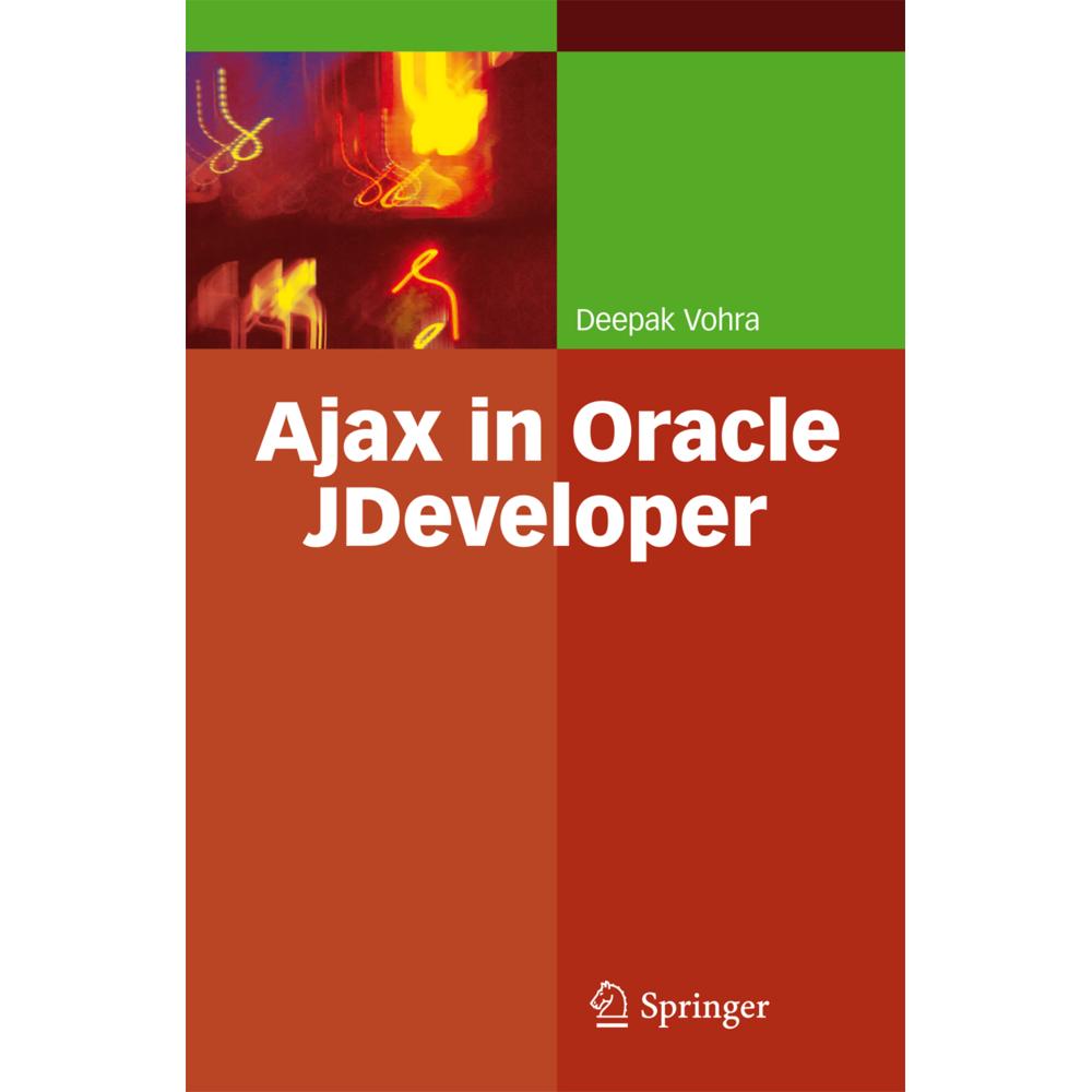 Ajax in Oracle JDeveloper, Fachbücher von Deepak Vohra