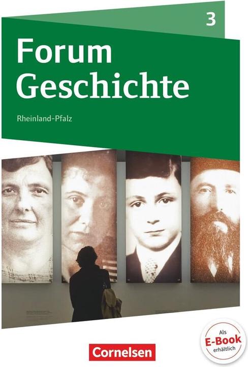 Produktbild Forum Geschichte 3. Neue Ausgabe. Schülerbuch mit Onlien-Angebot. RP (Deutsch, Dagmar Bäuml-Stosiek, Hans-Joachim Cornelissen, Susannaua, 2015)