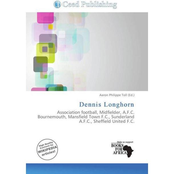 Dennis Longhorn, Ratgeber